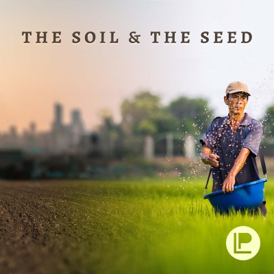 The Soil and The Seed Podcast