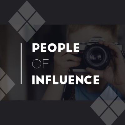 People of Influence (Part 2)
