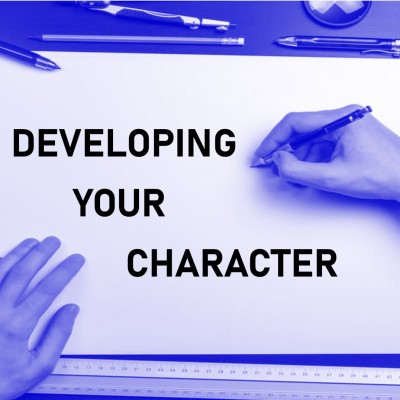 Developing your Character