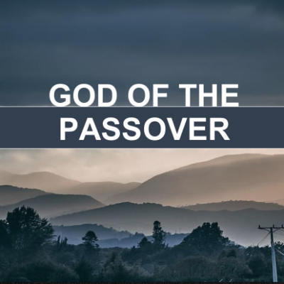 The God of Passover