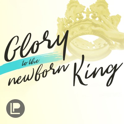 Glory to the newborn King Podcast