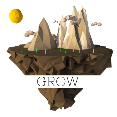 Grow (Part 1)